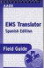 EMS Translator Field Guide (Spanish Edition) -- Bok 9780763731649