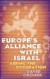 Europe's Alliance with Israel -- Bok 9780745330662