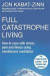 Full Catastrophe Living, Revised Edition -- Bok 9780749958411