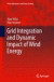 Grid Integration and Dynamic Impact of Wind Energy -- Bok 9781441993236