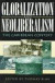 Globalization and Neoliberalism -- Bok 9780847685370
