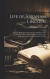 Life of Abraham Lincoln; Being a Biography of his Life From his Birth to his Assassination; Also a Record of his Ancestors, and a Collection of Anecdotes Attributed to Lincoln -- Bok 9781019887073