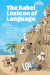Babel Lexicon of Language -- Bok 9781108881906