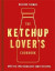 The Ketchup Lovers Cookbook -- Bok 9780008492359