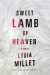 Sweet Lamb Of Heaven - A Novel -- Bok 9780393285543