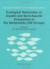 Ecological Restoration of Aquatic and Semi-Aquatic Ecosystems in the Netherlands (NW Europe) -- Bok 9781402010231