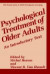 Psychological Treatment of Older Adults -- Bok 9780306452345
