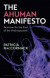 The Ahuman Manifesto -- Bok 9781350081116