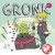 Gronk: A Monster's Story Volume 2 -- Bok 9781632290922
