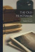 The old Huntsman -- Bok 9781016166560