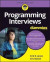 Programming Interviews For Dummies -- Bok 9781119565024