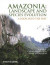 Amazonia: Landscape and Species Evolution -- Bok 9781444306415