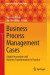 Business Process Management Cases -- Bok 9783319583068