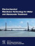 Electrochemical Membrane Technology for Water and Wastewater Treatment -- Bok 9780323859875