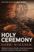 Holy Ceremony -- Bok 9781908524898