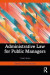 Administrative Law for Public Managers -- Bok 9781032300436