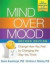 Mind Over Mood, Second Edition -- Bok 9781462520428