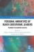 Personal Narratives of Black Educational Leaders -- Bok 9781351584029
