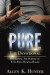 PURE the Devotional: Reassigning the Purpose of Your Eyes, Heart & Hands -- Bok 9780997044140