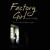 Factory Girl -- Bok 9781520046723