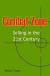 Combat Zone: Selling in the 21st Century -- Bok 9781515104704