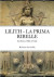 Lilith - La Prima Ribelle -- Bok 9781471757105