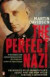 The Perfect Nazi -- Bok 9780141024998