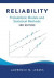 Reliability: Probabilistic Models and Statistical Methods, Third Edition -- Bok 9780982917442