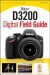 Nikon D3200 Digital Field Guide -- Bok 9781118438220