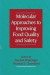 Molecular Approaches to Improving Food Quality and Safety -- Bok 9781468480726