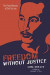 Freedom without Justice -- Bok 9780824857912