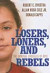 Losers, Loners, and Rebels -- Bok 9780664229610