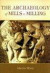 The Archaeology of Mills and Milling -- Bok 9780752419664
