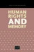 Human Rights and Memory -- Bok 9780271037202