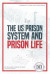 The Us Prison System and Prison Life -- Bok 9781532119224