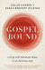 Gospelbound -- Bok 9780593193587