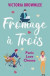 Fromage   Trois -- Bok 9781529412659