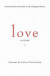 Love: A Story -- Bok 9780983046332