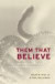 Them That Believe -- Bok 9780520255876