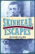 Skinhead Escapes -- Bok 9781911579472
