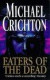 Eaters Of The Dead -- Bok 9780099222828