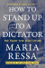How To Stand Up To A Dictator -- Bok 9780063257511