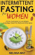 Intermittent Fasting for Women -- Bok 9781774900888