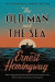 The Old Man and the Sea: The Hemingway Library Edition -- Bok 9781476787848