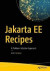 Jakarta EE Recipes -- Bok 9781484255865
