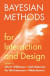 Bayesian Methods for Interaction and Design -- Bok 9781108890663