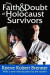 The Faith and Doubt of Holocaust Survivors -- Bok 9781138535602
