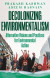 Decolonizing Environmentalism -- Bok 9781350335479