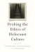 Probing the Ethics of Holocaust Culture -- Bok 9780674970519