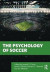 The Psychology of Soccer -- Bok 9780367350284